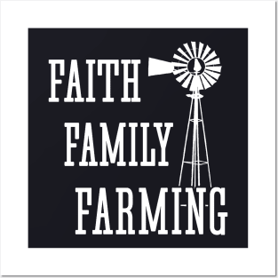 Faith Family Farming Posters and Art